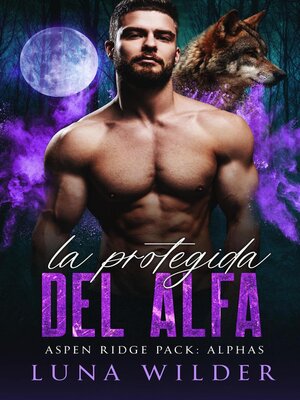 cover image of La Protegida del Alfa